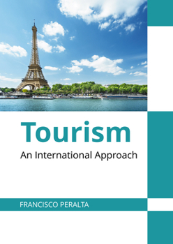 Hardcover Tourism: An International Approach Book