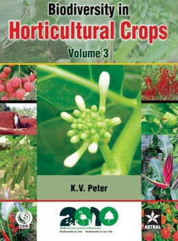 Biodiversity in Horticultural Crops: Volume 3