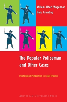 Paperback The Popular Policeman and Other Cases: Psychological Perspectives on Legal Evidence Book