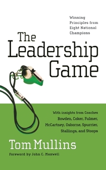 Paperback The Leadership Game-LP: Winning Principles from Eight National Champions Book