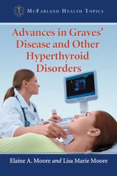 Paperback Advances in Graves' Disease and Other Hyperthyroid Disorders Book