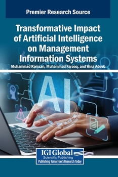 Hardcover Transformative Impact of Artificial Intelligence on Management Information Systems Book
