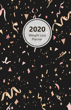 2020 Weight Loss Planner: Meal and Exercise trackers, Step and Calorie counters. For Losing weight, Getting fit and Living healthy. 8.5 x 5.5 (Half letter). Portable. (Graphic design, dark / light com