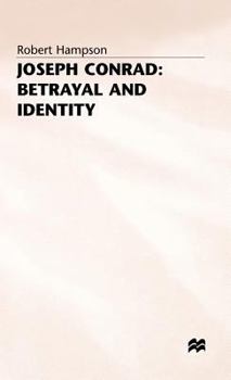 Hardcover Joseph Conrad: Betrayal and Identity Book