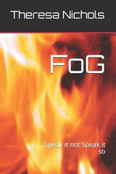 Paperback FoG: Speak it not Speak it so Book