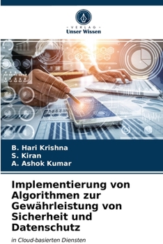 Paperback Implementierung von Algorithmen zur Gewährleistung von Sicherheit und Datenschutz [German] Book