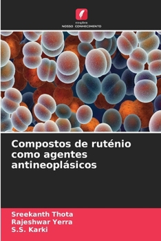 Paperback Compostos de ruténio como agentes antineoplásicos [Portuguese] Book