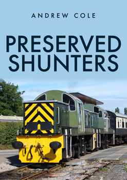 Paperback Preserved Shunters Book