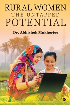 Paperback Rural Women - The Untapped Potential Book