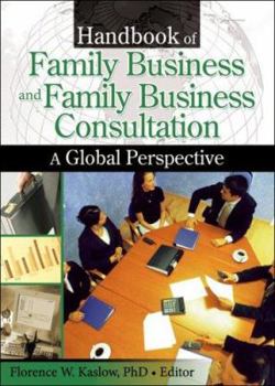 Paperback Handbook of Family Business and Family Business Consultation: A Global Perspective Book