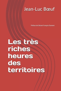 Paperback Les très riches heures des territoires [French] Book