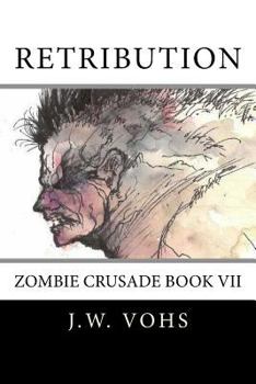 Paperback Zc VII: Retribution: Zombie Crusade Book VII Book