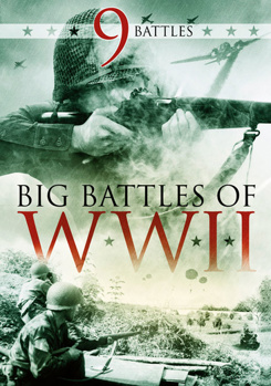 Big Battle of WWII: 9 Battles