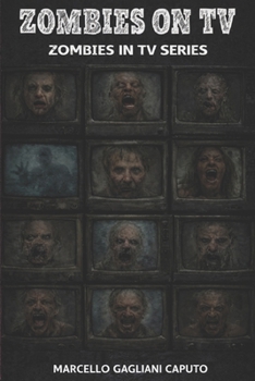 Paperback Zombies on TV: Zombies in TV Series Book