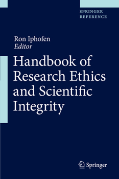 Hardcover Handbook of Research Ethics and Scientific Integrity Book