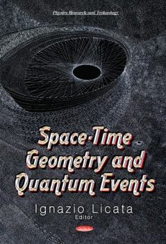 Hardcover Space-Time Geometry and Quantum Events (Physics Research and Technology) Book