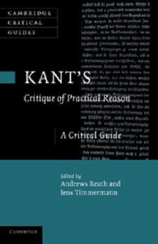 Kant's 'Critique of Practical Reason' - Book  of the Cambridge Critical Guides