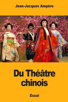 Paperback Du Théâtre chinois [French] Book