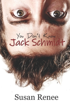 You Don't Know Jack Schmidt - Book #1 of the Schmidt Load