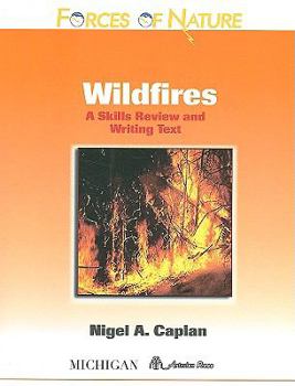 Paperback Forces of Nature, Wildfires: A Skills Review and Writing Text Book