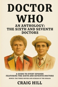 Paperback Doctor Who: An Anthology - The Sixth and Seventh Doctors Book