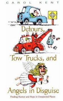 Paperback Detours, Tow Trucks, and Angels in Disguise Book