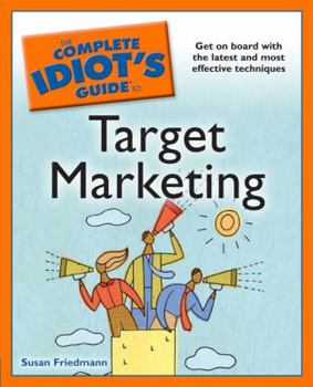 Paperback The Complete Idiot's Guide to Target Marketing Book