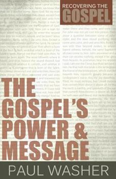 The Gospel's Power & Message - Book  of the Recovering the Gospel