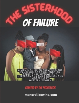 Paperback The Sisterhood of Failure Book