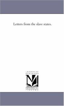 Paperback Letters From the Slave States. Book