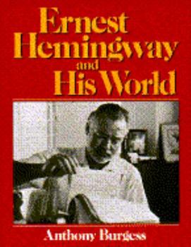 Paperback Ernest Hemingway and His World Book