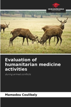 Paperback Evaluation of humanitarian medicine activities Book