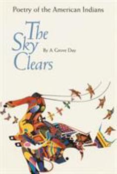 Paperback The Sky Clears: Poetry of the American Indians Book