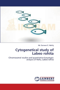 Paperback Cytogenetical study of Labeo rohita Book