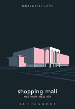 Shopping Mall - Book  of the Object Lessons