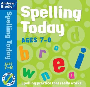 Spelling Today: For Ages 7 8
