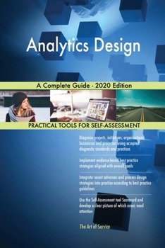 Paperback Analytics Design A Complete Guide - 2020 Edition Book