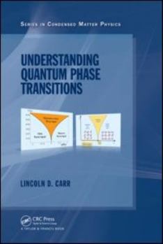 Hardcover Understanding Quantum Phase Transitions Book