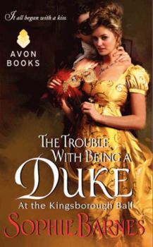 Mass Market Paperback The Trouble with Being a Duke: At the Kingsborough Ball Book