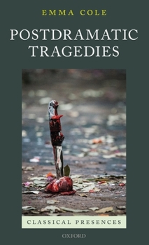 Hardcover Postdramatic Tragedies Book