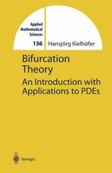 Hardcover Bifurcation Theory: An Introduction with Applications to PDEs (Applied Mathematical Sciences) Book
