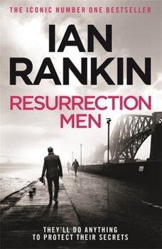 Resurrection Men - Book #13 of the Inspector Rebus