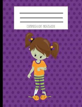 Paperback Composition Notebook: Zombie Girl Notebook Book