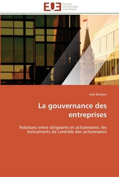 Paperback La gouvernance des entreprises [French] Book