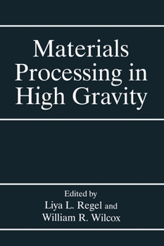 Hardcover Materials Processing in High Gravity Book