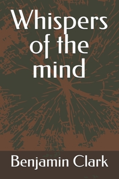 Whispers of the mind