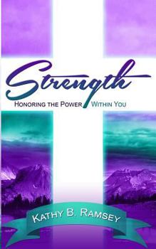 Paperback Strength: Honoring the Power Within You Book