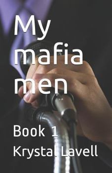 Paperback My Mafia Men: Book 1 Book