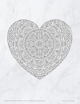 Marble Mandala Heart Bullet Journal with Floral Margins for Adult Coloring