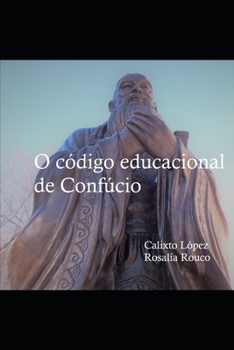 Paperback O código educacional de Confúcio [Portuguese] Book